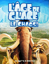 L'âge de glace: Le chaos